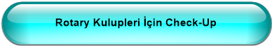 Rotary Kulupleri İçin Check-Up