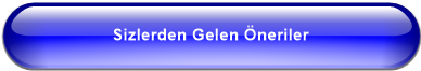 Sizlerden Gelen Öneriler